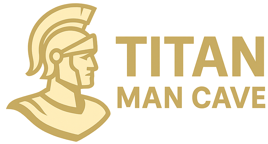 Titan Man Cave